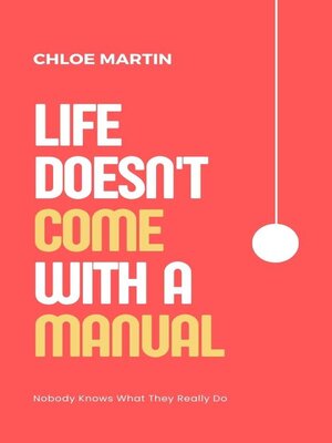 cover image of Life Doesn't Come With a Manual